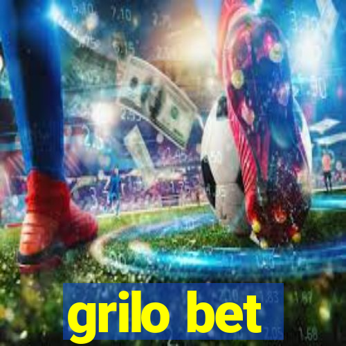 grilo bet